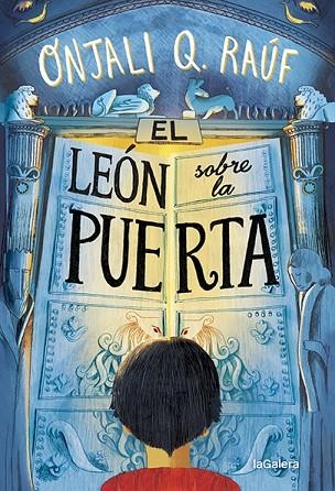 EL LEÓN SOBRE LA PUERTA | 9788424672775 | ONJALI Q. RAUF