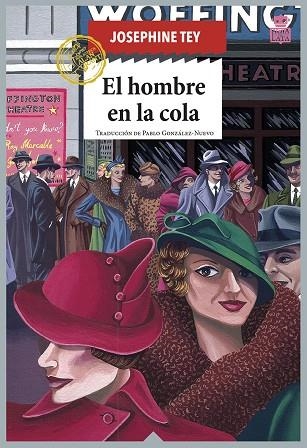 El hombre en la cola | 9788418918124 | JOSEPHINE TEY