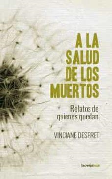 A la salud de los muertos | 9788416227488 | VINCIANE DESPRET