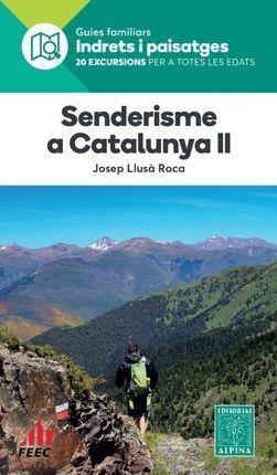 SENDERISME A CATALUNYA II | 9788480909297 | JOSEP LLUSA ROCA