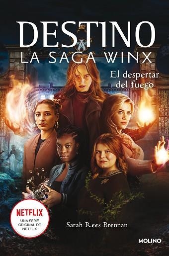 DESTINO LA SAGA WINX 02 EL DESPERTAR DEL FUEGO | 9788427277977 | SARAH REES BRENNAN