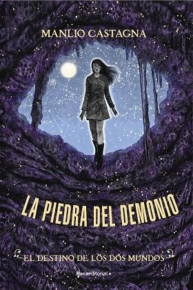 LA PIEDRA DEMONI0 03 DESTINO LOS DOS MUNDOS | 9788418417481 | MANLIO CASTAGNA