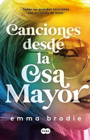 CANCIONES DESDE LA OSA MAYOR | 9788491295396 | EMMA BRODIE