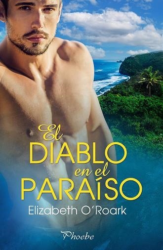 EL DIABLO EN EL PARAÍSO | 9788419301048 | ELIZABETH O'ROARK