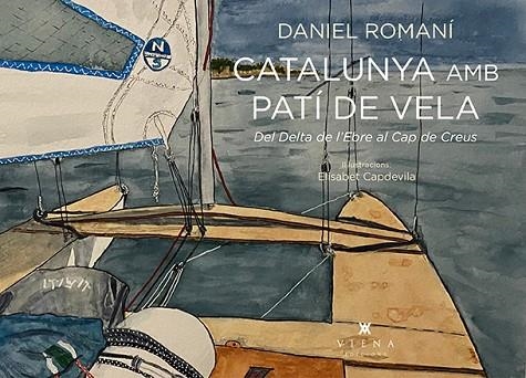 Catalunya amb patí de vela | 9788418908583 | Daniel Romaní