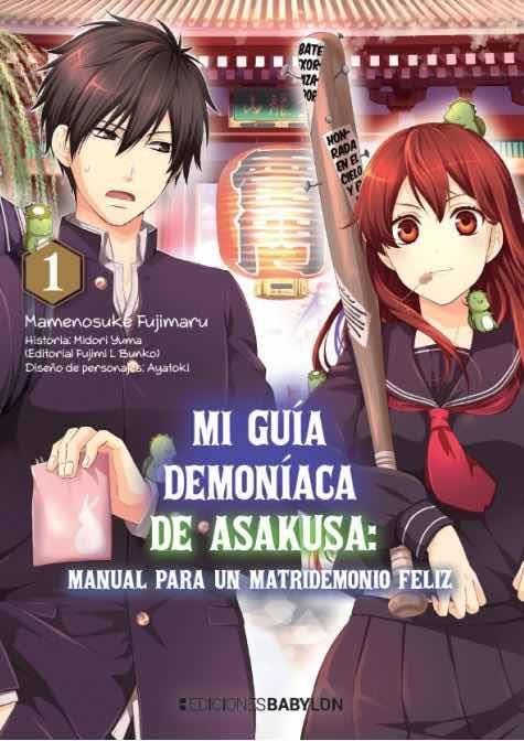 MI GUIA DEMONIACA DE ASAKUSA MANUAL PARA UN MATRIDEMONIO FELIZ 01 | 9788418612237 | MAMENOSUKE FUJIMARU & MIDORI YUMA & AYATOKI