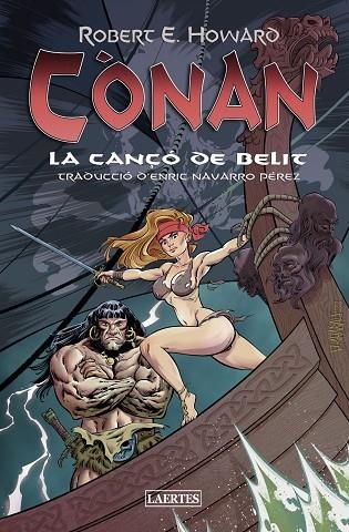 CÒNAN LA CANÇÓ DE BELIT | 9788418292835 | ROBERT E HOWARD