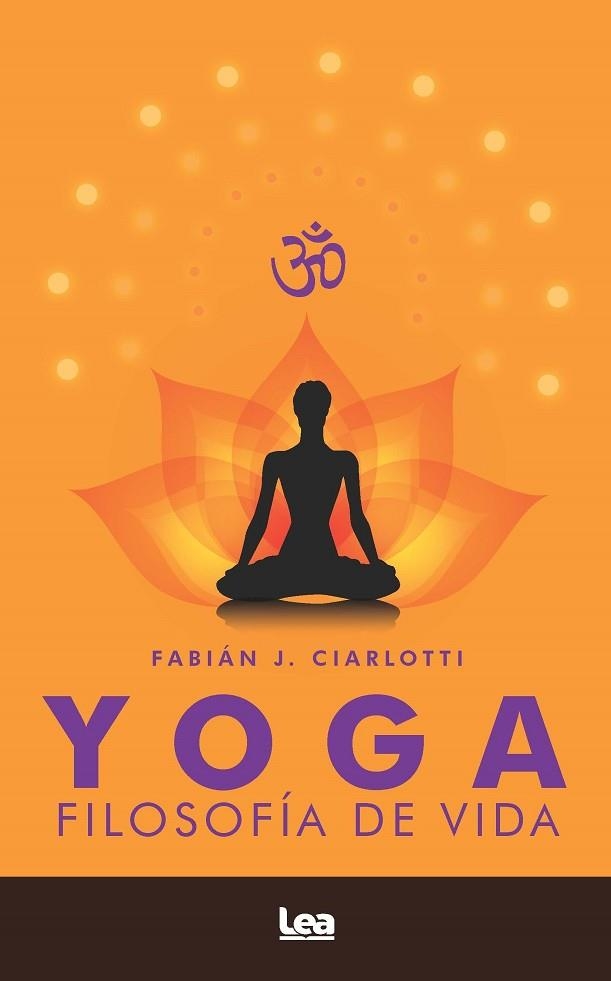 YOGA FILOSOFÍA DE VIDA | 9788418648953 | FABIÁN CIARLOTTI