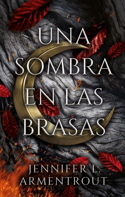 DE CARNE Y FUEGO 01 UNA SOMBRA EN LAS BRASAS | 9788417854515 | JENNIFER ARMENTROUT