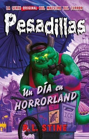 PESADILLAS 31 UN DÍA EN HORRORLAND | 9788417615918 | R.L. STINE