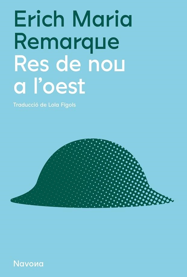 RES DE NOU A L'OEST | 9788419179951 | ERICH MARIA REMARQUE