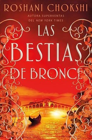 LAS BESTIAS DE BRONCE | 9788418002212 | ROSHANI CHOKSHI