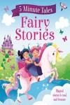 5 MINUTE TALES FAIRY STORIES | 9781786707314 | IGLOOBOOKS