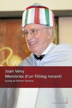 MEMÒRIES D'UN FILÒLEG NORANTÍ | 9788418758461 | JOAN VENY I CLAR