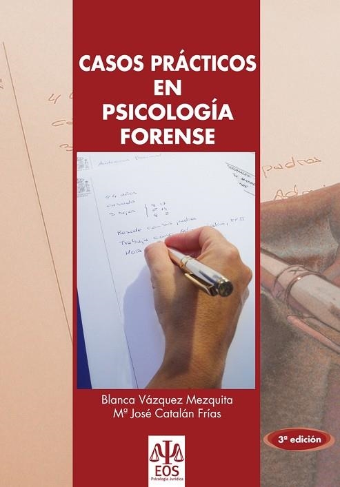 CASOS PRÁCTICOS EN PSICOLOGÍA FORENSE | 9788497272865 | BLANCA VÁZQUEZ MEZQUITA & MARIA JOSE CATALÁN FRÍAS