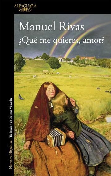 ¿QUÉ ME QUIERES, AMOR? | 9788420423357 | MANUEL RIVAS