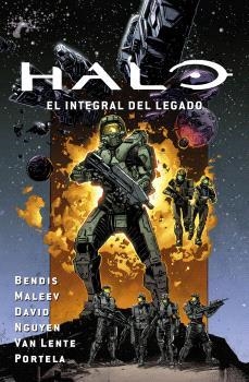 HALO EL INTEGRAL DEL LEGADO | 9788467952285 | BENDIS & MALEEV & DAVID & NGUYEN &VAN LENTE & PORTELA