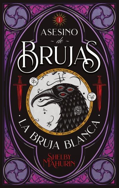 ASESINO DE BRUJAS 01 LA BRUJA BLANCA | 9788492918799 | SHELBY MAHURIN