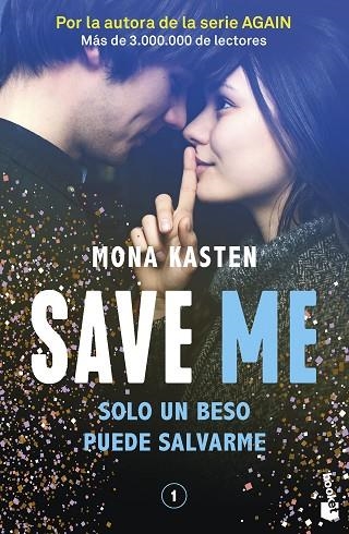 Save 01 Save me | 9788408262411 | Mona Kasten