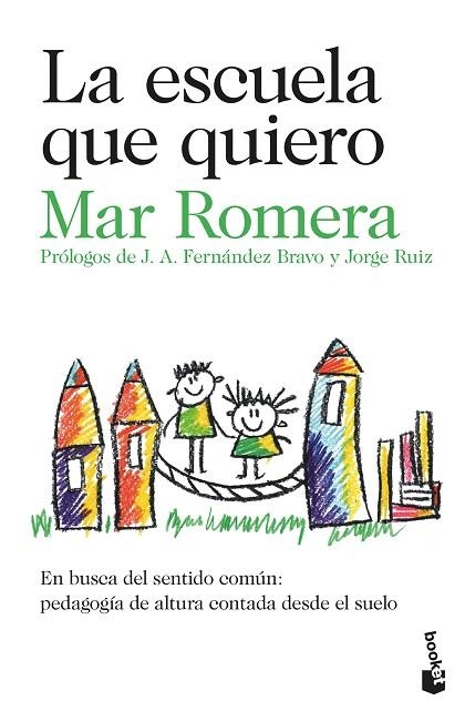 La escuela que quiero | 9788423362042 | Mar Romera