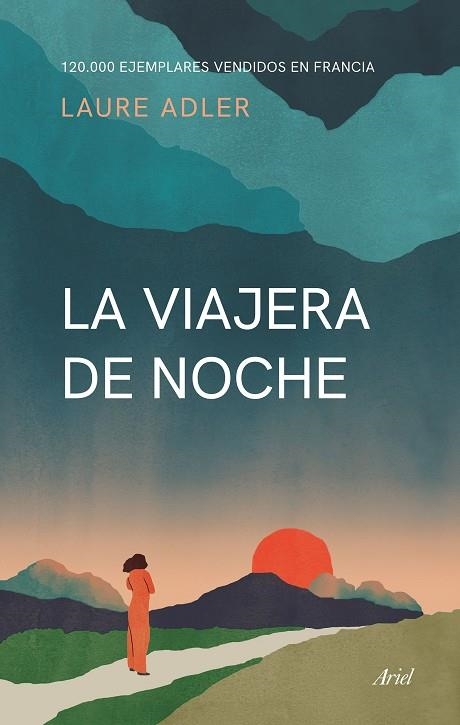 La viajera de noche | 9788434435421 | Laure Adler