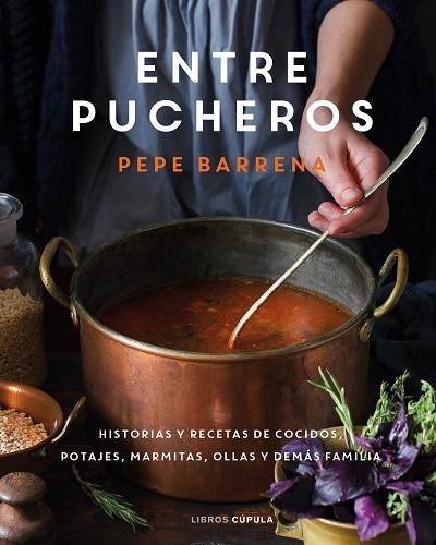 Entre pucheros | 9788448029852 | Pepe Barrena