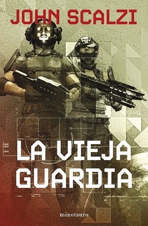 La vieja guardia 01 | 9788445013281 | John Scalzi