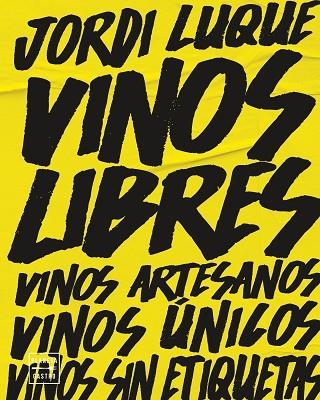 Vinos libres | 9788408262374 | Jordi Luque