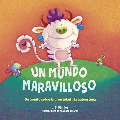 Un mundo maravilloso | 9788408253051 | J. S. Pinillos