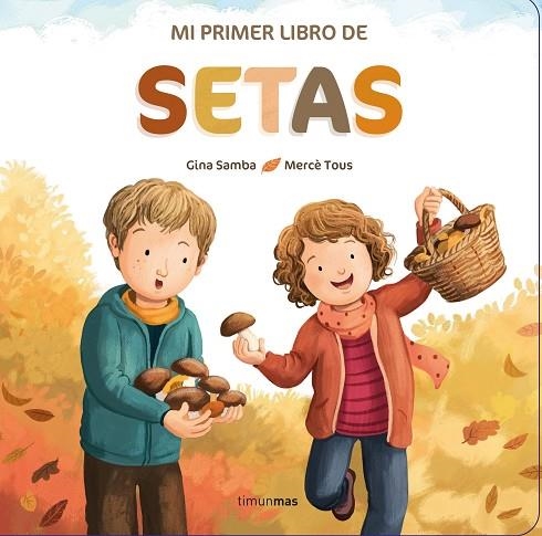 Mi primer libro de setas | 9788408260325 | VVAA