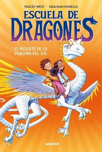 ESCUELA DE DRAGONES 02 El rescate de la dragona del sol | 9788427224926 | Tracey West