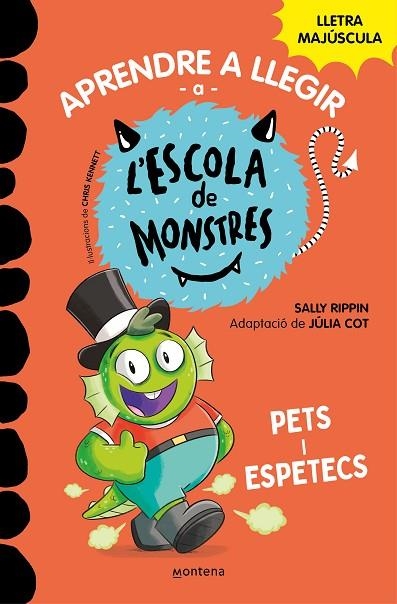 APRENDRE A LLEGIR A L'ESCOLA DE MONSTRES 07 PETS I ESPETECS | 9788419085641 | Júlia Cot & Sally Rippin