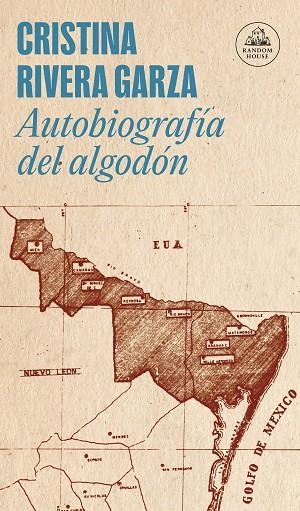 Autobiografía del algodón | 9788439740285 | Cristina Rivera Garza