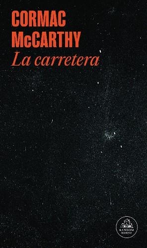 La carretera | 9788439741008 | CORMAC MCCARTHY