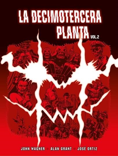 LA DECIMOTERCERA PLANTA 02 | 9788419380135 | JOHN WAGNER & ALAN GRANT & JOSE ORTIZ