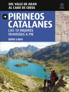 PIRINEOS CATALANES | 9788484789659 | SERGI LARA I GARCIA