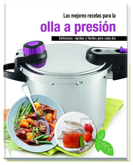 LAS MEJORES RECETAS PARA LA OLLA A PRESIÓN | 9783625139287 | VVAA