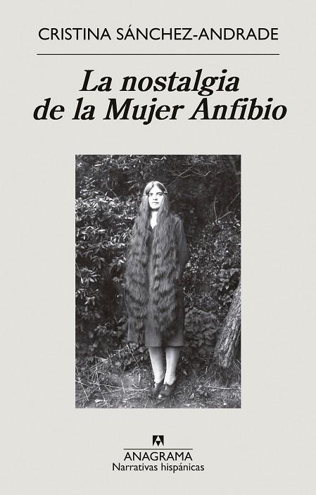 LA NOSTALGIA DE LA MUJER ANFIBIO | 9788433999399 | CRISTINA SÁNCHEZ-ANDRADE