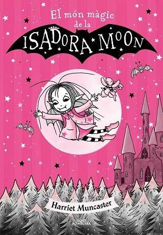 EL MON MAGIC DE LA ISADORA MOON | 9788420459752 | HARRIET MUNCASTER