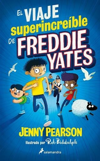 EL VIAJE SUPERINCREIBLE DE FREDDIE YATES | 9788418797705 | JENNY PEARSON