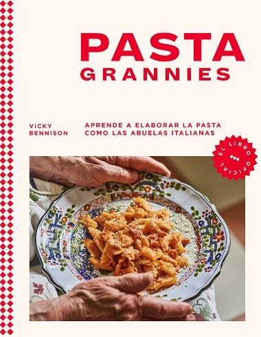 PASTA GRANNIES | 9788418681721 | VICKY BENNISON