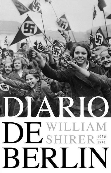 DIARIO DE BERLIN | 9788418967818 | WILLIAM L. SHIRER