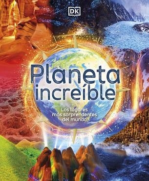 PLANETA INCREÍBLE | 9780241583395 | DK