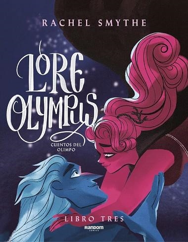 CUENTOS DEL OLIMPO LORE OLYMPUS 03 | 9788418040443 | RACHEL SMYTHE