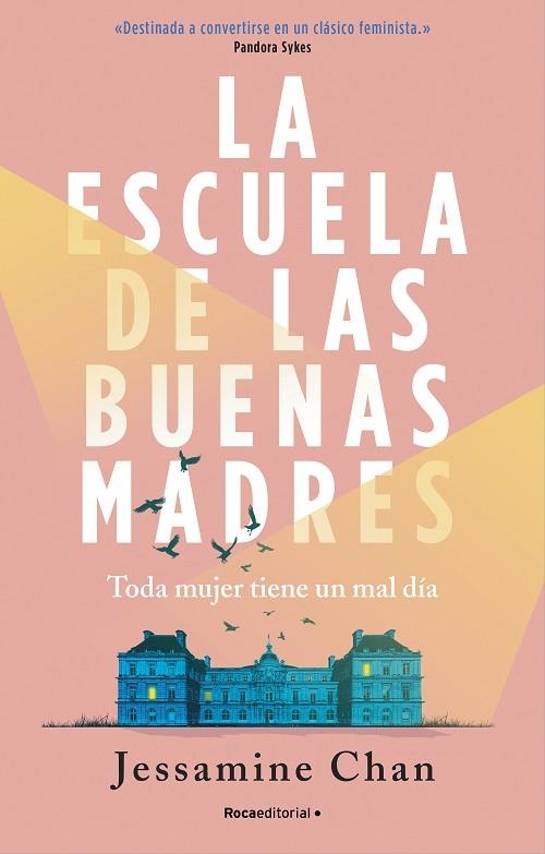 LA ESCUELA DE LAS BUENAS MADRES | 9788419283054 | JESSAMINE CHAN