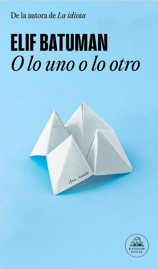 O LO UNO O LO OTRO | 9788439741190 | ELIF BATUMAN