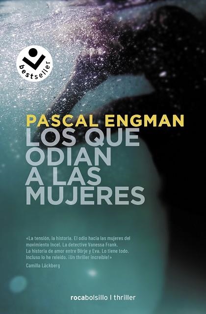 LOS QUE ODIAN A LAS MUJERES | 9788418850363 | PASCAL EGMAN