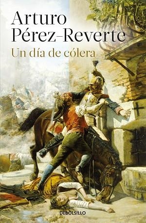 UN DIA DE COLERA | 9788490626641 | ARTURO PEREZ-REVERTE