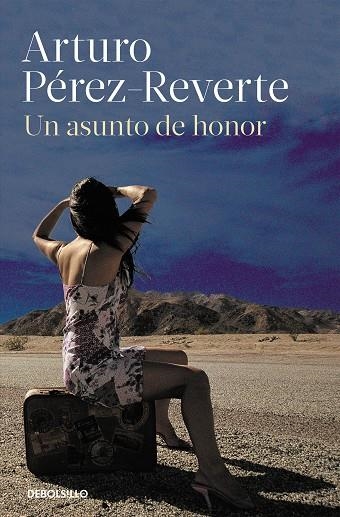 UN ASUNTO DE HONOR | 9788490628355 | ARTURO PEREZ-REVERTE