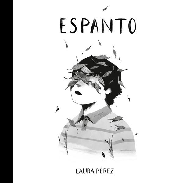 ESPANTO | 9788418909351 | LAURA PEREZ